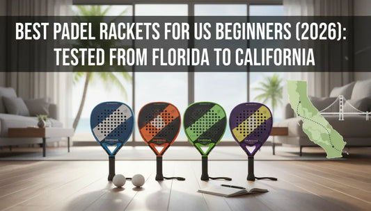 Best Padel Rackets for US Beginners 2026 Guide
